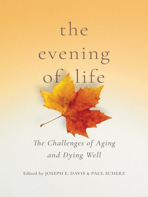 cover image of The Evening of Life